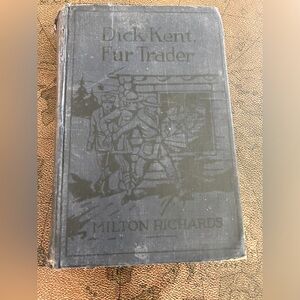 Vintage 1927 Dick Kent Fur Trader by Milton Richards